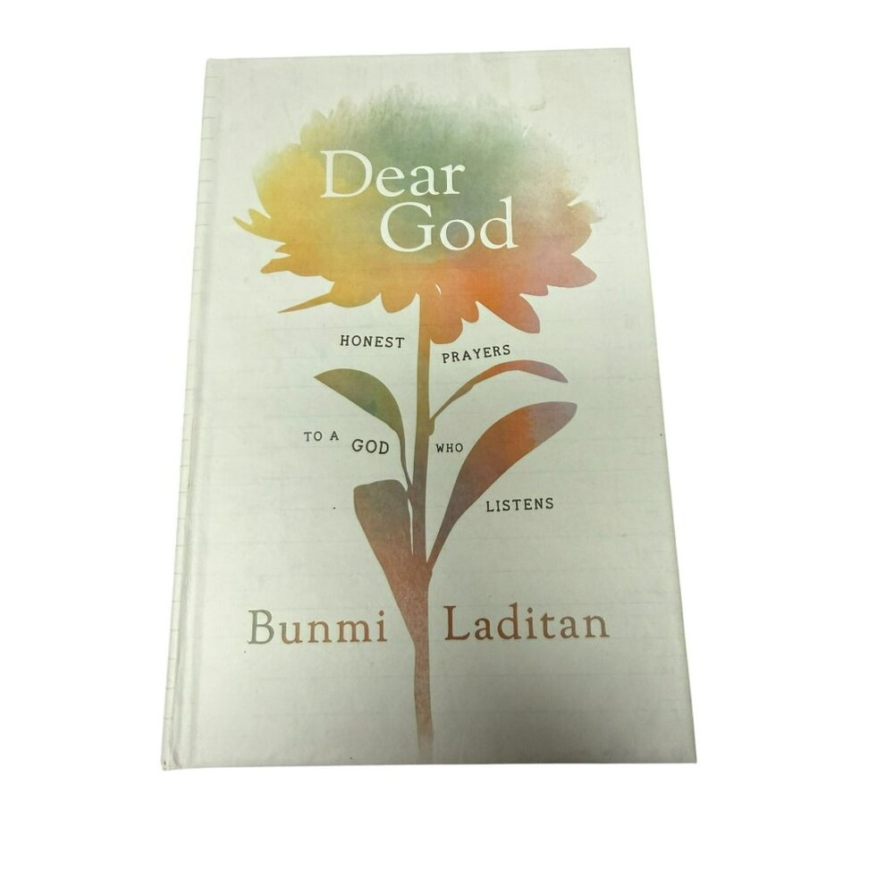 Dear God By Bunmi Laditan Hardcover Honest Prayers To A God Who Listens Zonderva